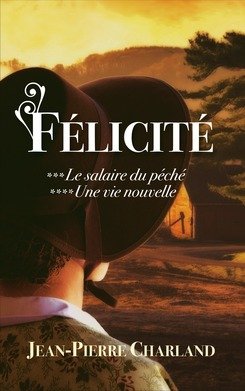Beispielbild fr Flicit, tomes 3 & 4. Le salaire du pch / Une vie nouvelle zum Verkauf von Ammareal