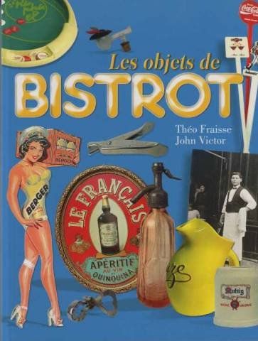 Imagen de archivo de Les objets de bistrot a la venta por medimops