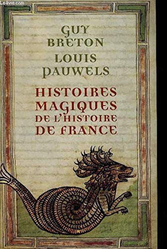 9782298068719: Histoires magiques de l'histoire de France - Guy Breton