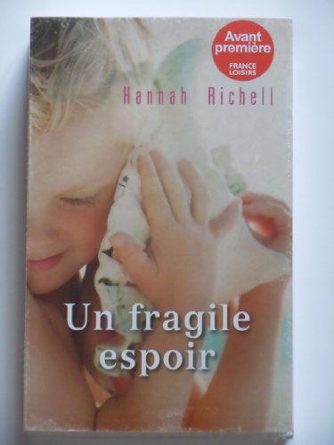 Imagen de archivo de Un fragile espoir a la venta por HPB-Diamond