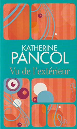 Stock image for VU DE L'EXTERIEUR for sale by secretdulivre