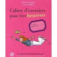 Stock image for Cahier d'exercices pour tre heureux for sale by medimops