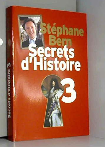 Beispielbild fr Secrets d'histoire 3 zum Verkauf von medimops