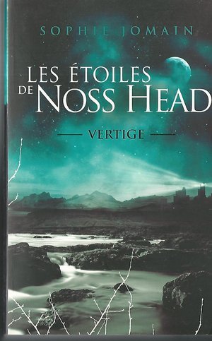 Stock image for LES ETOILES DE NOSS HEAD tome 1 - vertige for sale by Ammareal