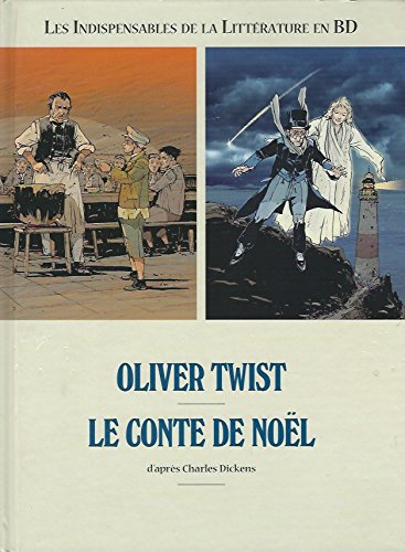 Beispielbild fr OLIVER TWIST, LE CONTE DE NOL, Les Indispensables de la Littrature en BD zum Verkauf von medimops