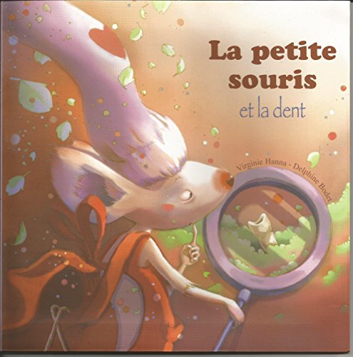 Stock image for La petite souris et la dent for sale by Better World Books