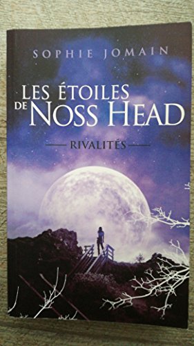 9782298078411: Les toiles de Noss Head -Tome 2 -Rivalits