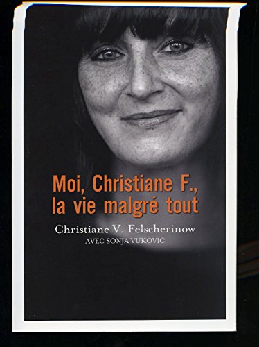 Stock image for moi,christiane F.la vie malgr tout for sale by Ammareal