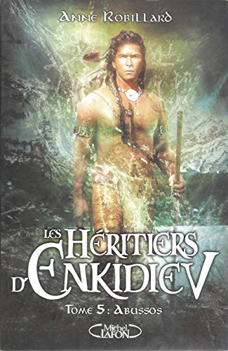 9782298080629: les heritiers d enkidiev tome 5