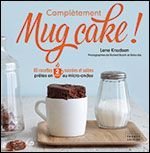 9782298081749: Compltement Mug Cake