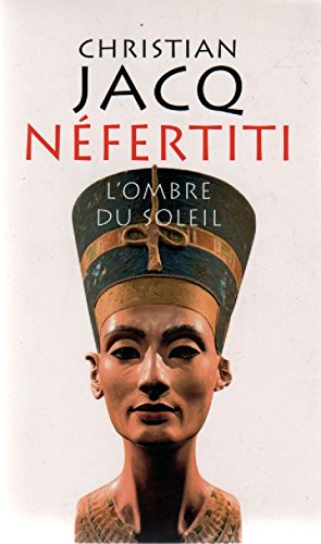 9782298086133: Nfertiti: l'ombre du soleil