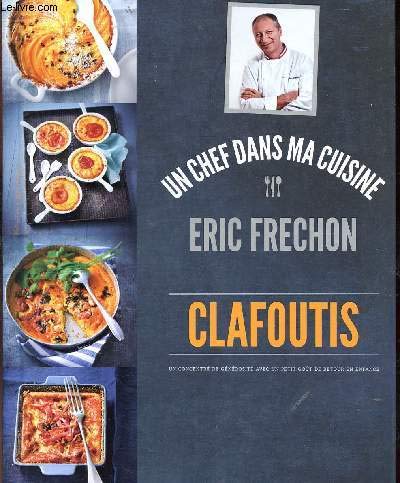 Stock image for UN CHEF DANS MA CUISINE - CLAFOUTIS for sale by medimops