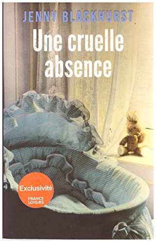 Stock image for Une cruelle absence for sale by Ammareal