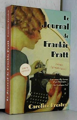Beispielbild fr Le journal de Frankie Pratt zum Verkauf von Ammareal