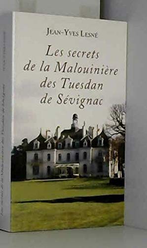 9782298090369: Les Secrets De La Malouinire Des Tuesdan De Svignac