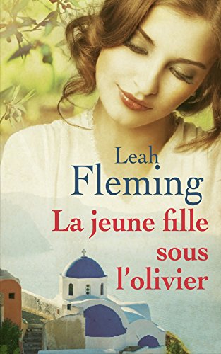 Beispielbild fr La Jeune Fille Sous L'Olivier zum Verkauf von Better World Books