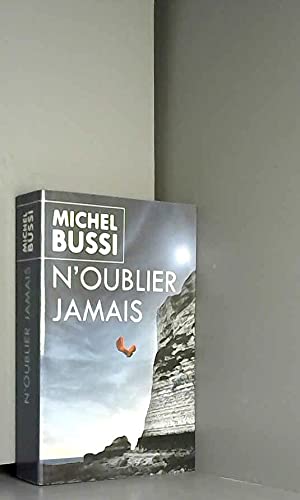 Stock image for N'oublier jamais - Michel Bussi for sale by medimops