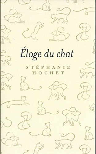 Stock image for Eloge du chat for sale by Librairie l'Aspidistra