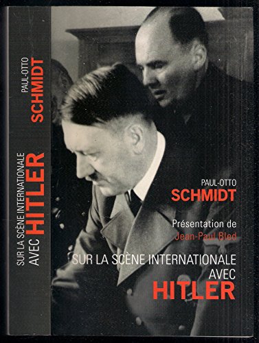 9782298098891: Sur la scne internationale avec Hitler