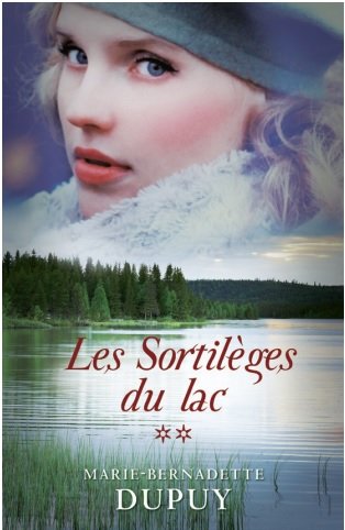 Beispielbild fr Le Scandale des Eaux Folles Tome 2 - Les Sortileges du Lac zum Verkauf von Ammareal