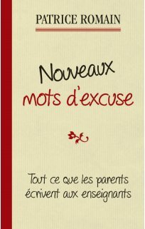 Immagine stock per Nouveaux mots d'excuse : Les parents �crivent encore aux enseignants