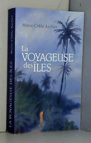 Beispielbild fr la voyageuse des les zum Verkauf von Librairie Th  la page