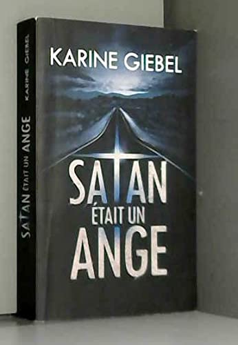 Beispielbild fr Satan tait un ange zum Verkauf von Ammareal