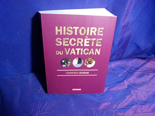 Beispielbild fr Histoire secrte du vatican zum Verkauf von Ammareal