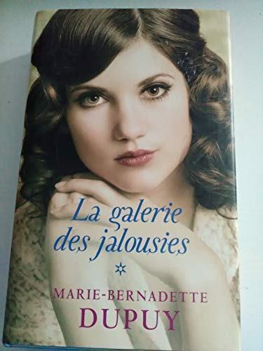 9782298109443: La galerie des jalousies. Tome 1