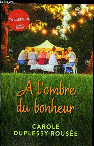 Stock image for l'ombre du bonheur - Carole Duplessy-Rous?e for sale by Book Hmisphres