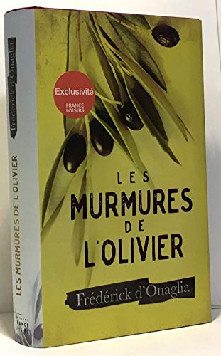 Beispielbild fr Les murmures de l'olivier zum Verkauf von WorldofBooks