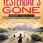 Immagine dell'editore per Le jour o le le monde se rveilla dsert-Yesterday's gone venduto da medimops