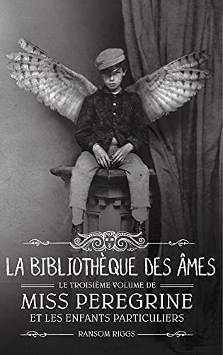 Stock image for Miss Peregrine et les enfants particuliers - Tome 3 for sale by medimops