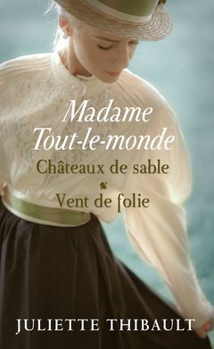 Beispielbild fr Madame Tout-le-monde, tomes 3 & 4. Chteaux de sable / Vent de folie zum Verkauf von Ammareal