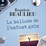 9782298129786: La ballade de l'enfant gris