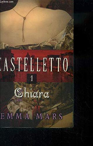 Beispielbild fr Castelletto, tome 1 : Chiara zum Verkauf von Ammareal