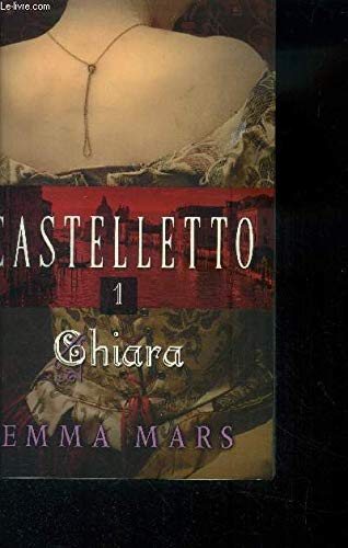 Imagen de archivo de Castelletto, tome 1 : Chiara a la venta por Ammareal