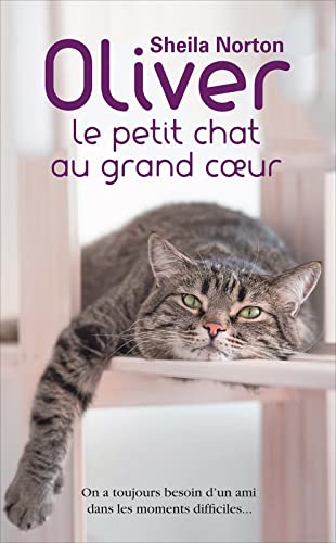 Beispielbild fr Oliver le petit chat au grand coeur zum Verkauf von Ammareal
