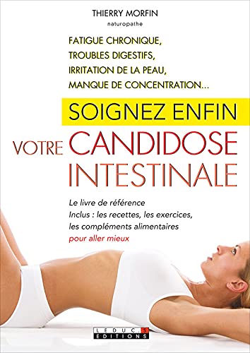 Beispielbild fr Soignez enfin votre candidose intestinale zum Verkauf von medimops