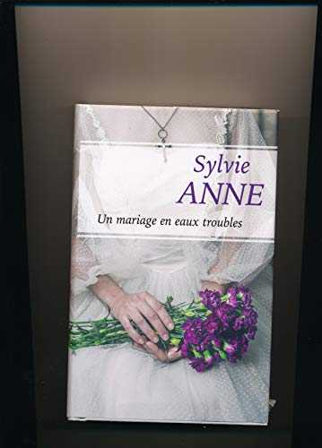 Stock image for Un mariage en eaux troubles for sale by WorldofBooks