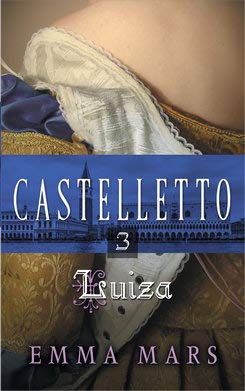 Beispielbild fr Castelletto, tome 3 : Luiza zum Verkauf von Ammareal