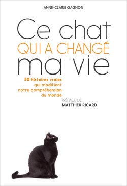 Stock image for Ce chat qui a chang ma vie for sale by medimops