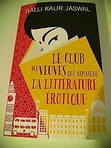 Imagen de archivo de Le club des veuves qui aimaient la littrature rotique a la venta por Ammareal