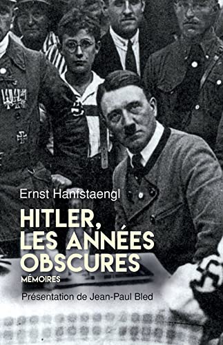 Beispielbild fr Hitler, les annes obscures zum Verkauf von medimops