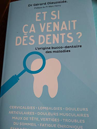 Beispielbild fr Et si a venait des dents ? zum Verkauf von Chapitre.com : livres et presse ancienne