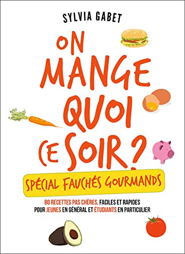 Stock image for On mange quoi ce soir ? Spcial Fauchs Gourmands for sale by medimops