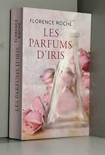 Beispielbild fr les parfums d iris zum Verkauf von medimops