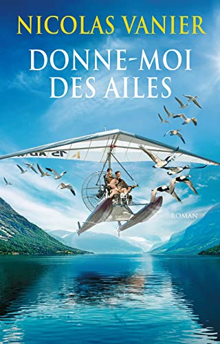 Beispielbild fr Donne-moi des ailes zum Verkauf von Ammareal