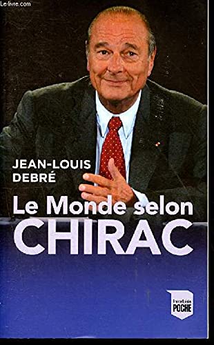 Beispielbild fr Le Monde selon Chirac zum Verkauf von Ammareal