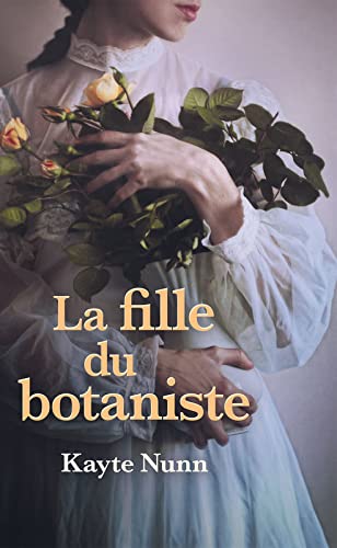 Stock image for La fille du botaniste for sale by Ammareal